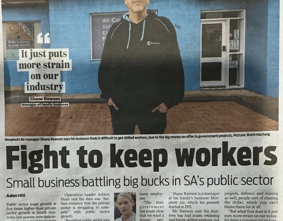 Morphett Air manager Shane Rawson featured in The Advertiser discussing the challenges small businesses face attracting and retaining skilled workers.
